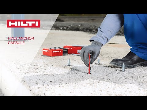 Anchoring: Hilti HVU2 capsule chemical anchor for cracked and uncracked concrete