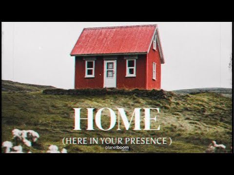 Thumbnail for Home (Here in Your Presence) video