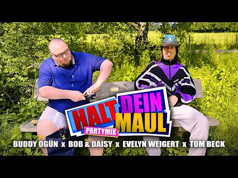 Buddy Ogün x Bob & Daisy x Evelyn Weigert x Tom Beck - Halt Dein Maul (Partymix) (Official Video)