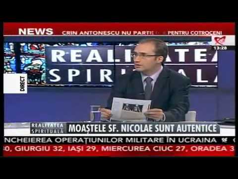 MOASTELE SFANTULUI NICOLAE SUNT REALE