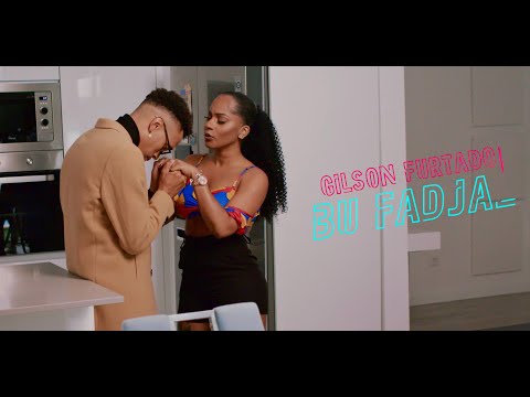 Gilson Furtado - Bu Fadja - Official Video