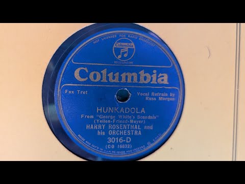 Hunkadola, Harry Rosenthal (Columbia Records)