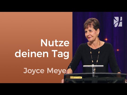 CARPE DIEM 👌 Deine Zeit ist kostbar 💎 – Joyce Meyer – Persönlichkeit stärken