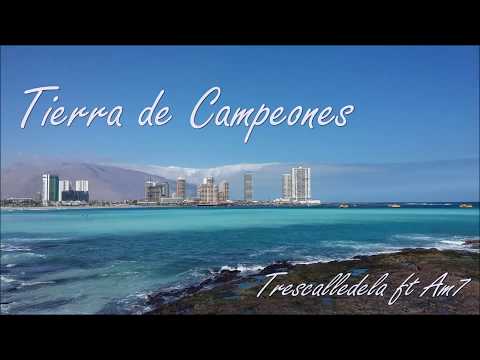Tierra de campeones - Trescalledela ft AM7