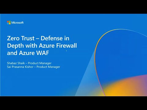 Zero Trust - Defense in Depth with Azure Firewall and Azure WAF