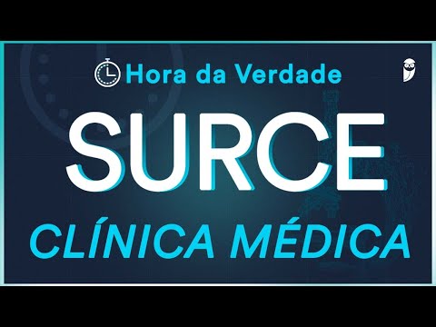 Clínica Médica - Hora da Verdade SURCE 2022 - Aula para Residência Médica