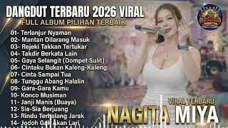 Download lagu DANGDUT KOPLO TERBARU 2026 - FULL ALBUM FEAT. NAGITA MIYA VIRAL TIKTOK Paling Enak Didengar mp3