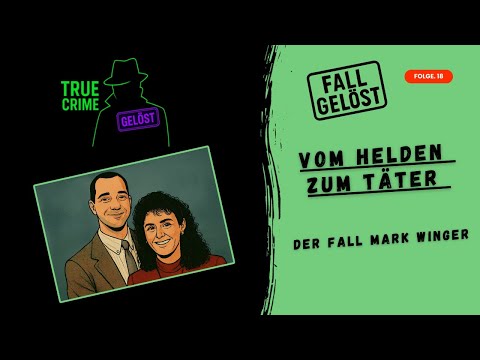 Vom Helden zum Täter   Der Fall Mark Winger I Hörbuch