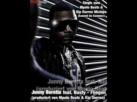 Jonny Beretta (feat. Nasty) - Fliegen (produziert von Kip Durron & Mpolo Beats)