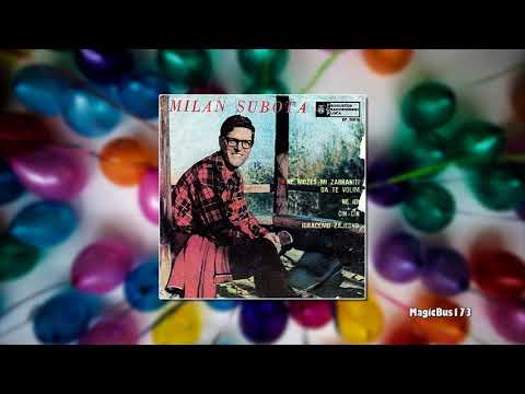 Milan Subota - Ne možeš mi zabraniti da te volim (You Can Never Stop Me Loving You)