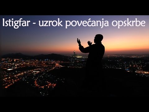 Istigfar uzrok povećanja opskrbe