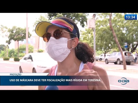 Uso de máscara deve ter fiscalização mais rígida em Teresina 22 04 2021
