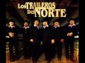 Los Traileros del Norte Ven