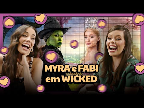 WICKED ENTREVISTA: AMIZADE, MIGAS E DUBLAGEM (feat. Myra Ruiz e Fabi Bang)