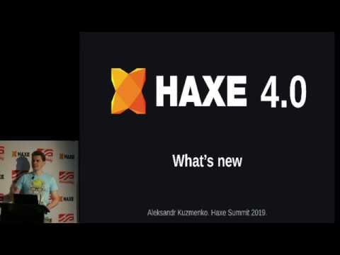 Haxe 4: What's New - Aleksandr Kuzmenko