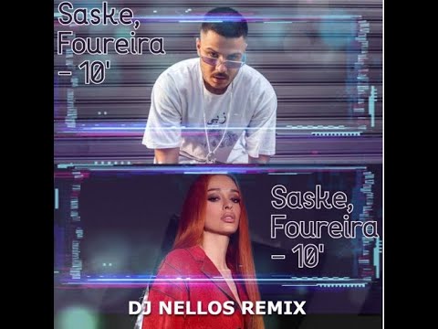 Saske ,Eleni Foureira - 10' (Nellos Afro House Remix)