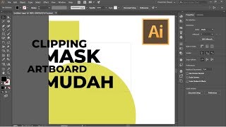 ADOBE ILLUSTRATOR | CARA MUDAH CLIPPING MASK ARTBOARD | TUTORIAL BAHASA INDONESIA