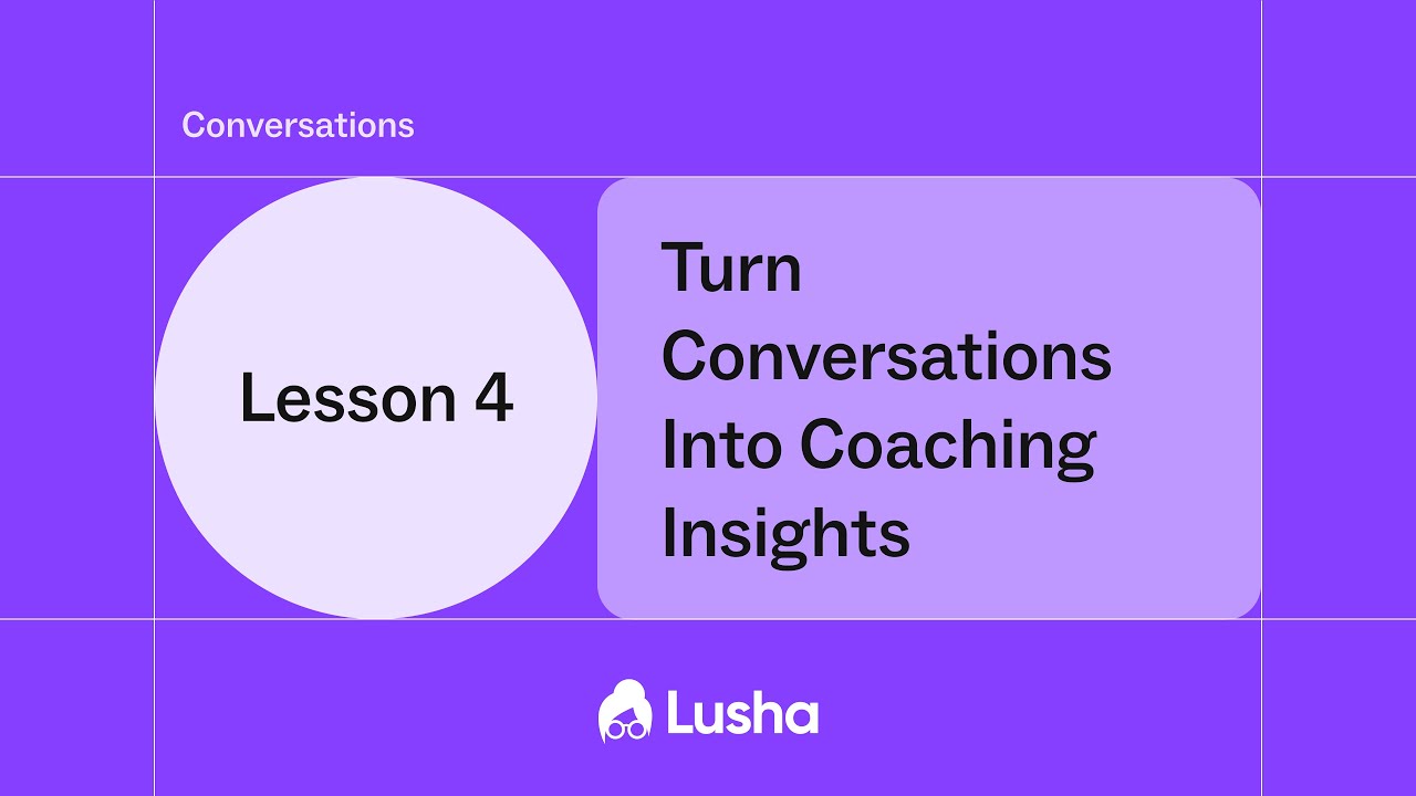 Turn Conversations Into Coaching Insights