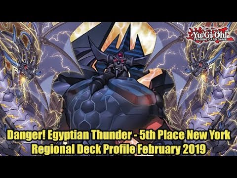 Danger! Egyptian Thunder - 5th Place New York Yugioh Regional Deck Profile February 2019