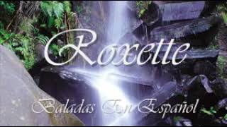 ROXETTE- COMO LA LLUVIA EN EL CRISTAL . "Canta en Español"
