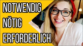 Learn German | nötig vs. notwendig vs. erforderlich (A2-B2) | Vokabelspritze || Deutsch Für Euch 123