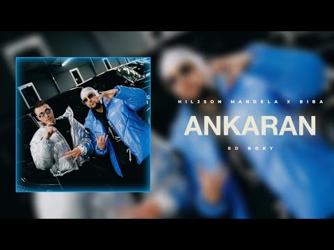 HILJSON MANDELA X BIBA - ANKARAN [8D AUDIO] 🎧
