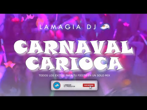 MIX CARNAVAL CARIOCA (ESPECIAL TRENCITO ????????????✨????)  | LAMAGIA DJ