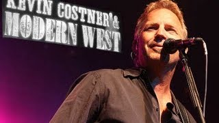 Kevin Costner &amp; Modern West  - &quot;Hey Man What About You&quot; &amp; &quot;5 Minutes From America&quot; &amp; Long Hot Night