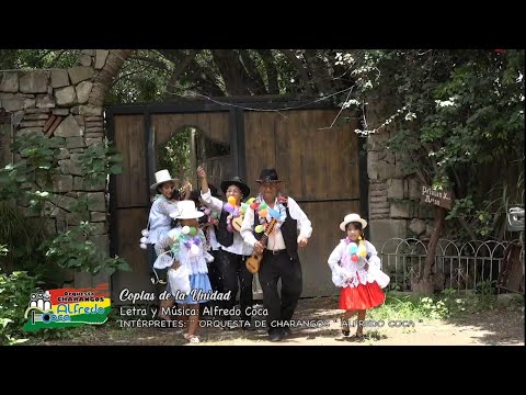 COPLAS DE LA UNIDAD  Autor: Alfredo Coca   Intérpretes: ORQUESTA DE CHARANGOS "ALFREDO COCA"