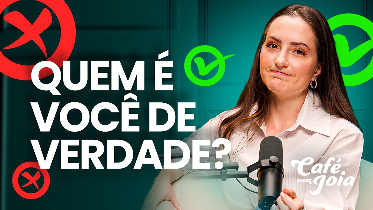 QUEM É VOCÊ DE VERDADE? A resposta está aqui - Café com Joia 78