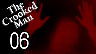【The Crooked Man】 夢の残り香 【06】