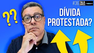 ????DÍVIDA PROTESTADA: O que é Protesto em Cartório e o Que Fazer? ????????#protesto #dividas  #nomesujo