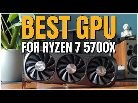 Best GPU for Ryzen 7 5700X in 2025 (1080p, 1440p, 4K Tested)