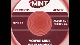 Music video thumbnail preview for YOU’RE MINE, The Flamingos, End LP#316, 1962 by The Flamingos