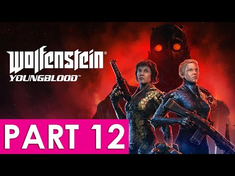 Wolfenstein Youngblood PC Gameplay Walkthrough Part 12. Zitadelle. No Commentary (1080p 60FPS)