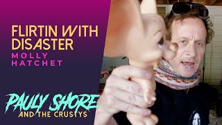 Flirtin with Disaster (Molly Hatchet) | Pauly Shore and the Crustys