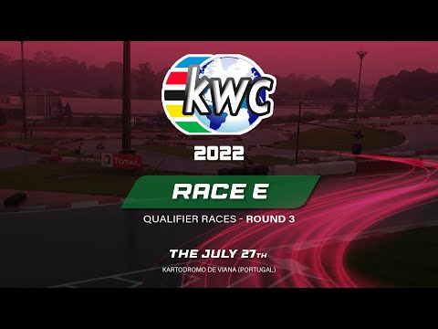 KWC 2022 | JULY 27th | ROUND 3 | RACE E