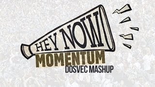 DOSVEC - Hey Now Momentum (Martin Solveig &amp; Kyle vs Dimitri Vegas, Like Mike &amp; Regi) Mashup