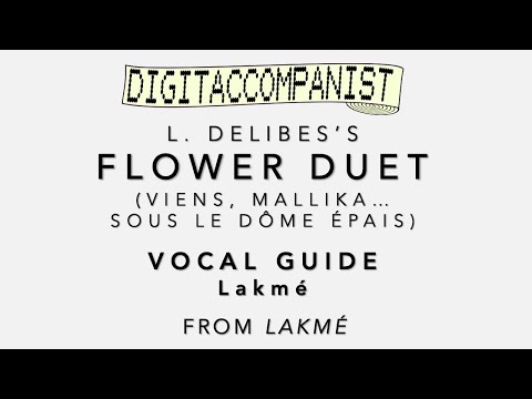 Flower Duet (Vocal Guide - Lakmé) – Digital Accompaniment