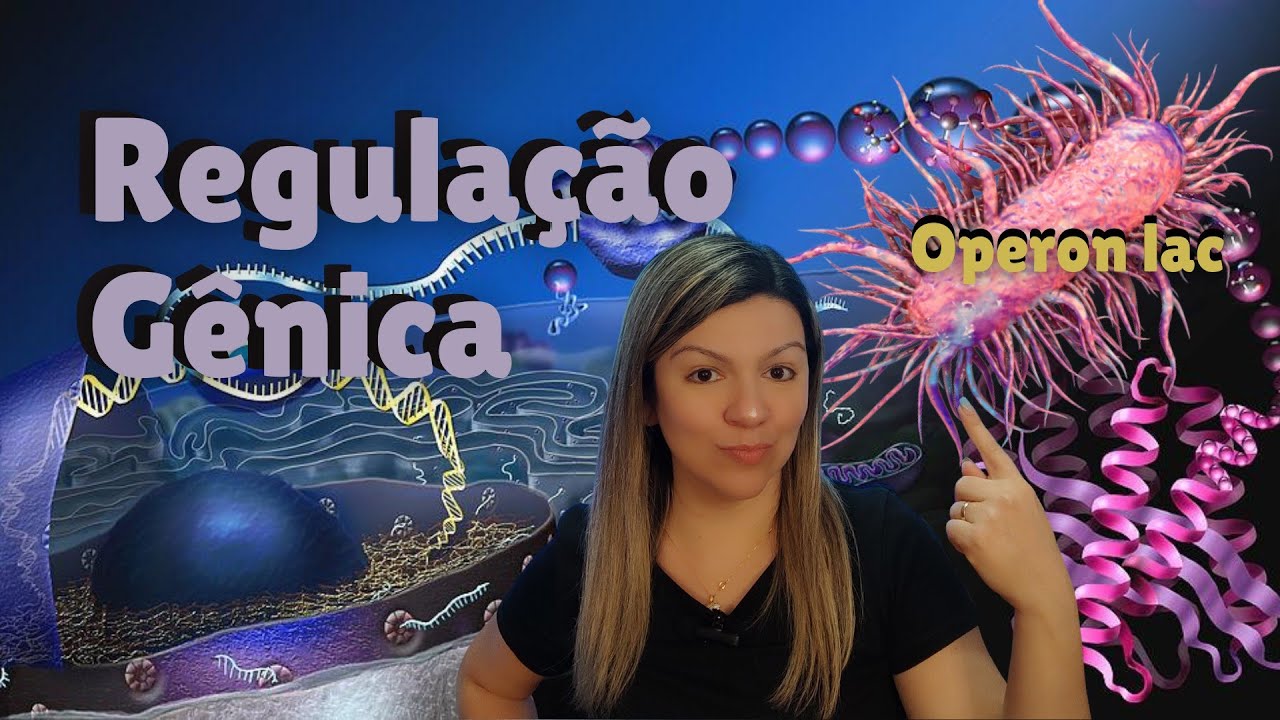 Regulação Gênica: Operon lac