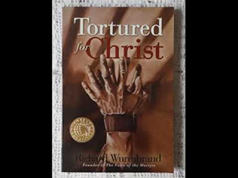 Tortured for Christ - Richard Wurmbrandt (Full Audiobook)