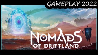 Nomads of Driftland  - Gameplay Video 2022 (PC)
