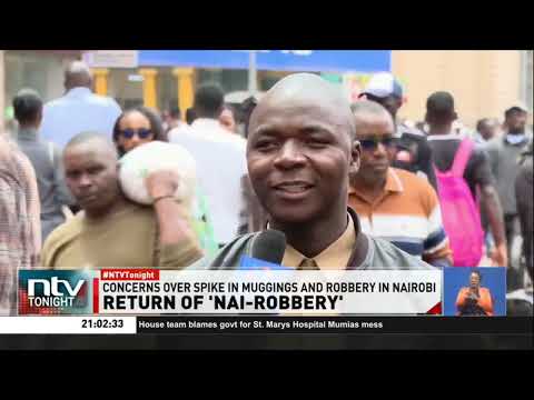 Return of 'Nai-Robbery': Nairobi CBD on edge as armed gangs spark security fears