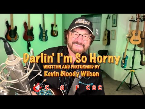 Darlin', I'm So Horny - Kevin Bloody Wilson