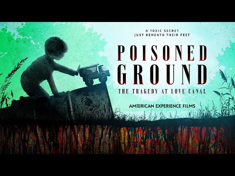 POISONED GROUND: THE TRAGEDY AT LOVE CANAL | Trailer | American Experience | PBS