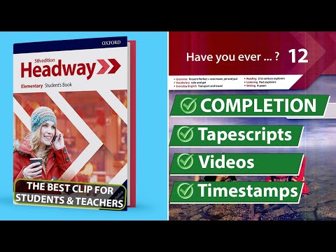 New Headway Elementary 5th Edition - Unit 12: Have you ever...? || Student's Book