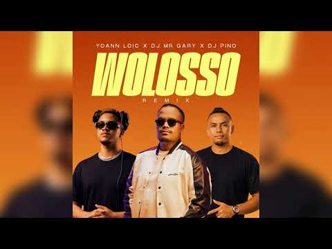 Yoann Loic x DJ Mr Gary x DJ Pino - Wolosso (REMIX) 2026