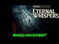 Vampire: The Masquerade - Eternal Whispers — Announcement