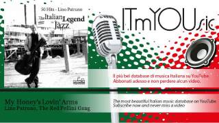Lino Patruno, The Red Pellini Gang - My Honey's Lovin' Arms