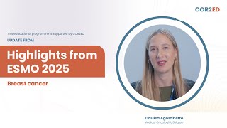 Breast cancer highlights from ESMO 2025